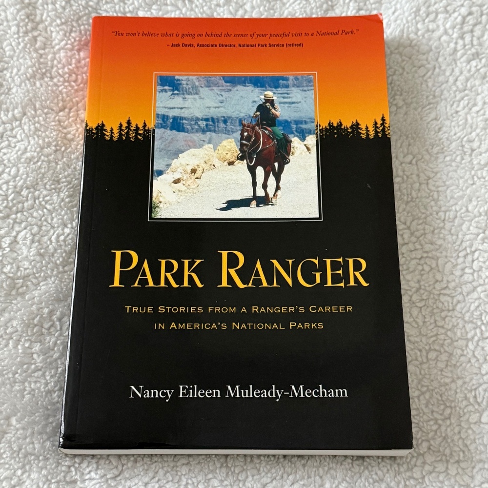 Park Ranger book by Nancy Eileen Muleady-Mecham